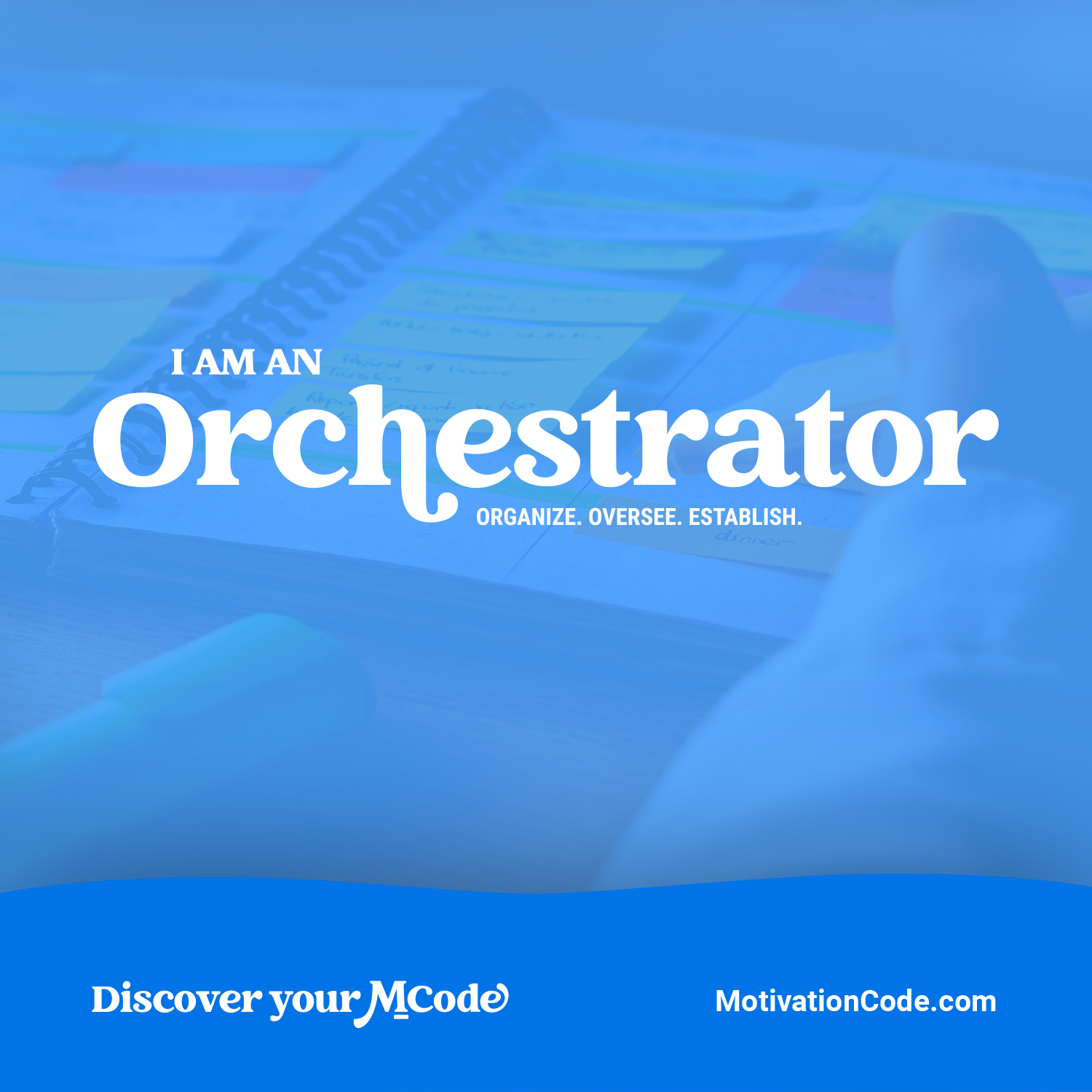 I am an Orchestrator